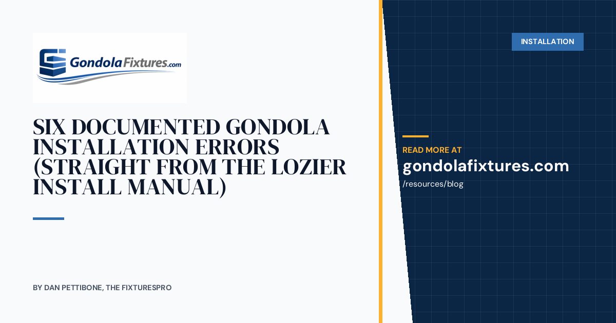 Six Documented Gondola Installation Errors (Straight from the Lozier Install Manual)